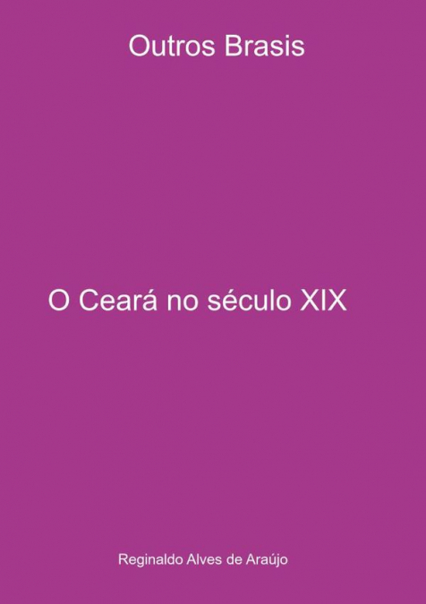 O Ceará No Século Xix