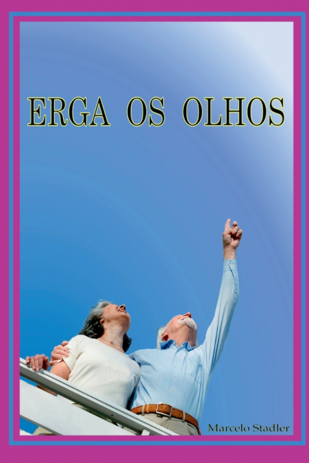 Erga Os Olhos