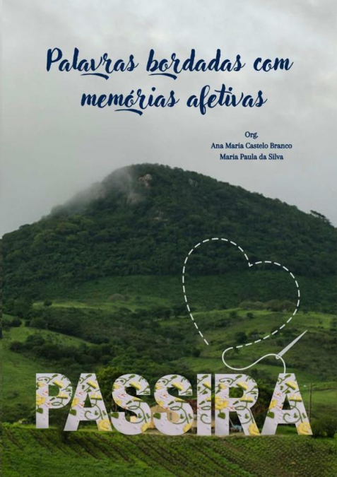 Palavras Bordadas Com Memórias Afetivas