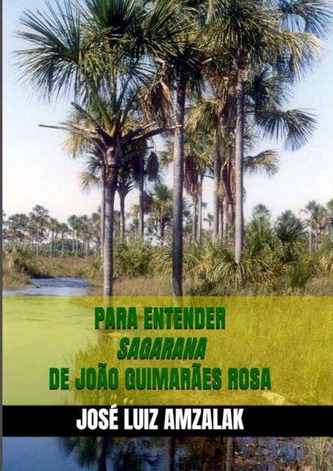 Para Entender Sagarana De João Guimarães Rosa