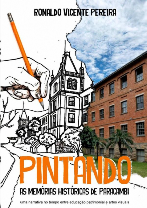 Pintando As Memórias Históricas De Paracambi