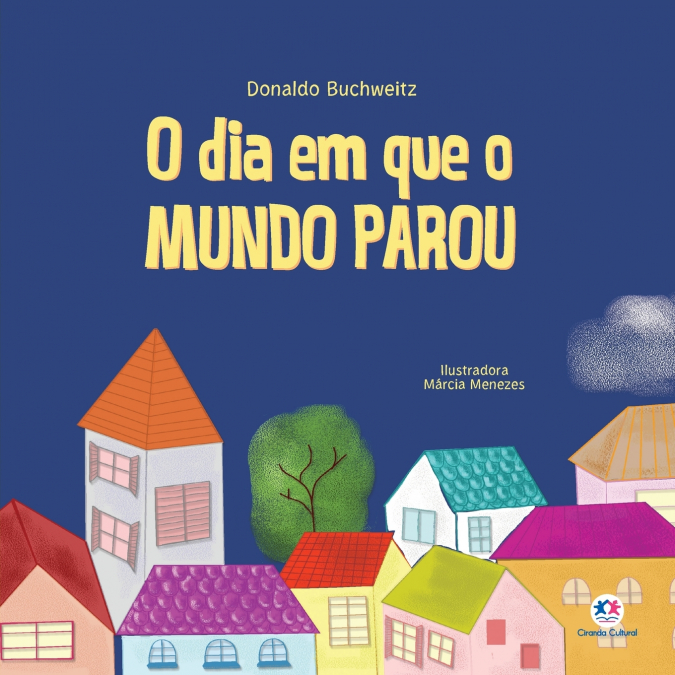 O dia em que o mundo parou