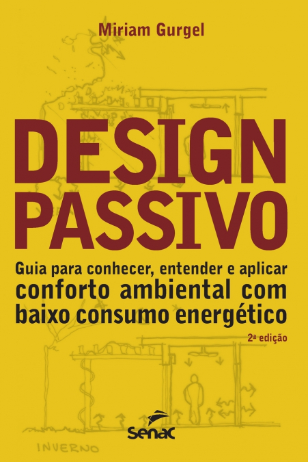 DESIGN PASSIVO - BAIXO CONSUMO ENERGETICO