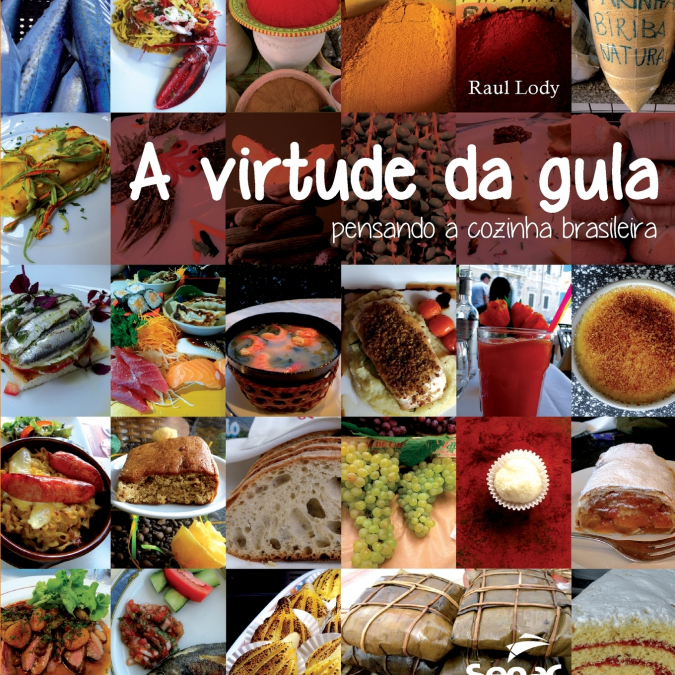 VIRTUDE DA GULA, A