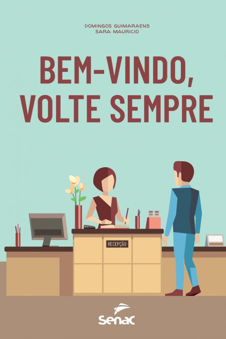 BEM-VINDO, VOLTE SEMPRE