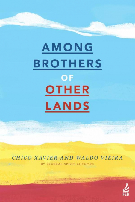 Among brothers of other lands (Entre irmãos de outras terras - Inglês)