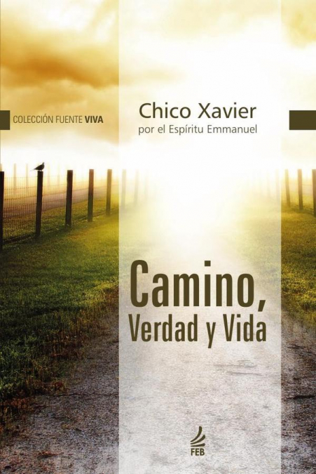Camino, verdad y vida