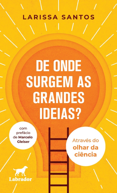 De onde surgem as grandes ideias?
