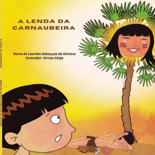 A Lenda Da Carnaubeira