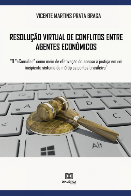 Resolução virtual de conflitos entre agentes econômicos