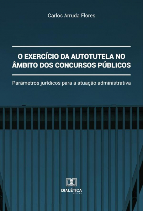 O exercício da autotutela no âmbito dos concursos públicos