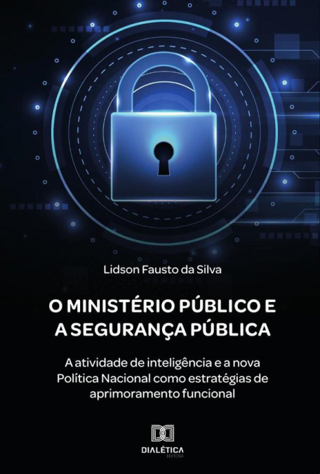 O Ministério Público e a Segurança Pública