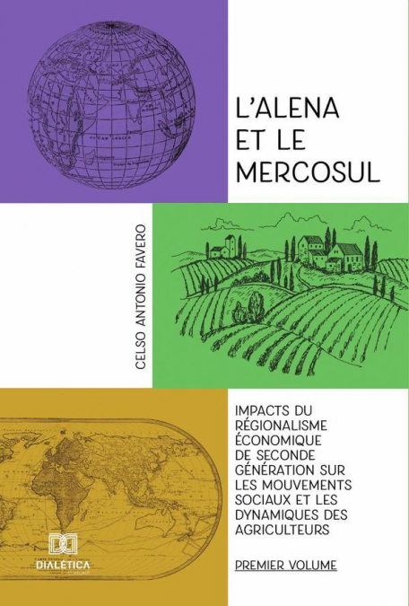 L’alena et le Mercosul - Volume 1