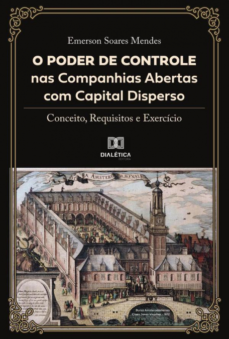 O poder de controle nas companhias abertas com capital disperso