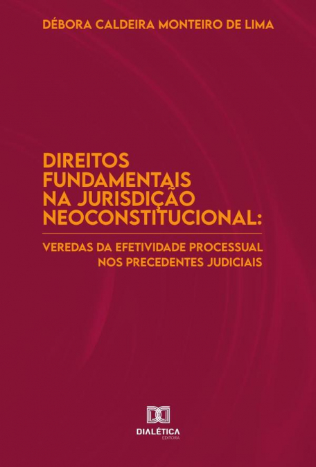 Direitos fundamentais na jurisdição neoconstitucional