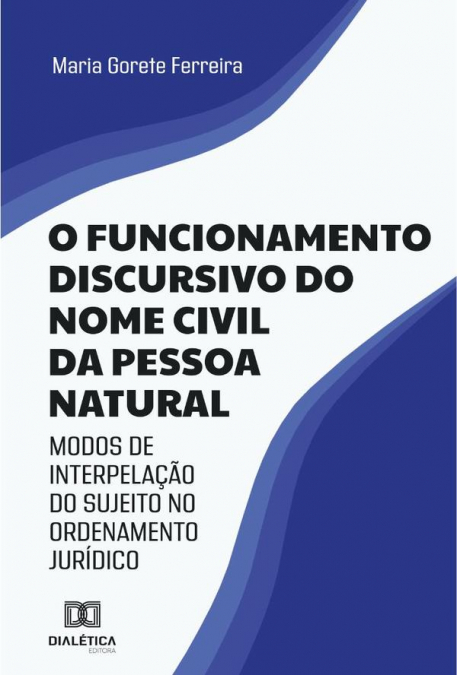 O funcionamento discursivo do nome civil da pessoa natural