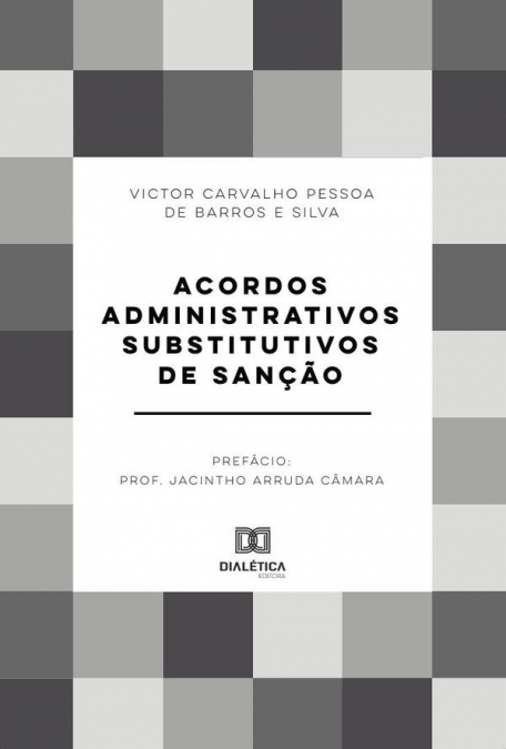 Acordos administrativos substitutivos de sanção