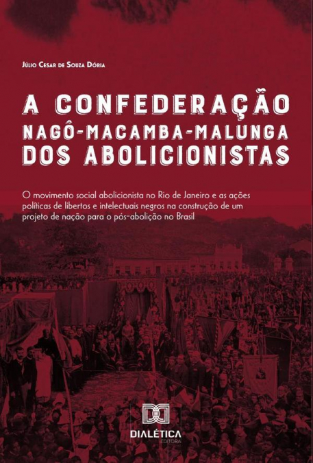 A Confederação Nagô-Macamba-Malunga dos abolicionistas
