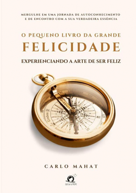 O Pequeno Livro Da Grande Felicidade