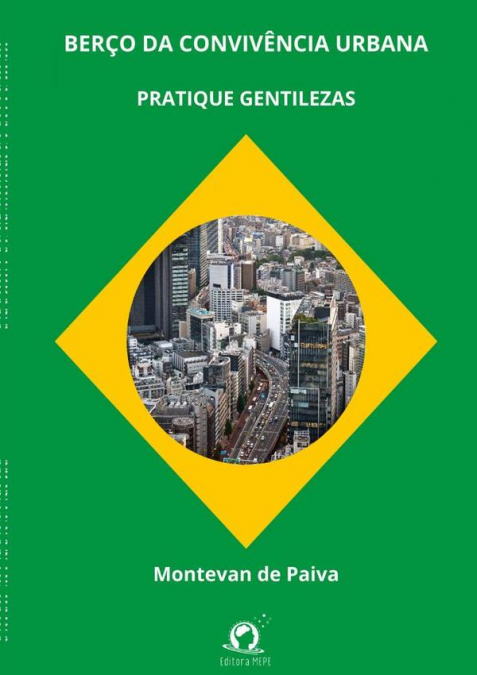 Berço Da Convivência Urbana
