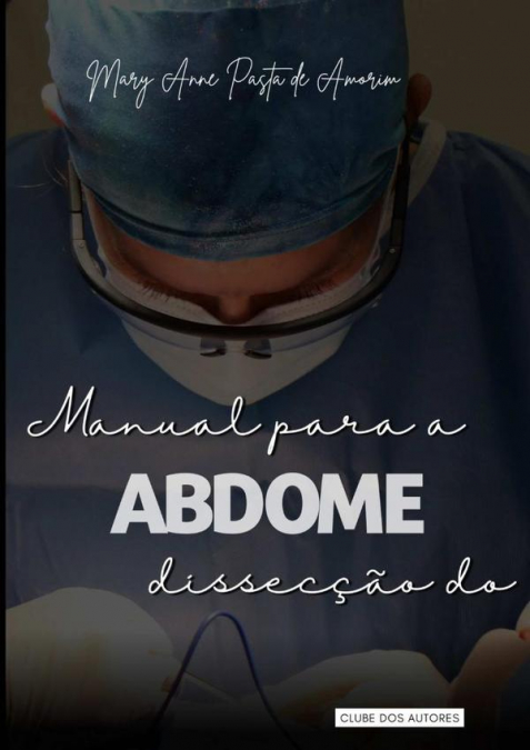 Manual Para A Dissecção Do Abdome