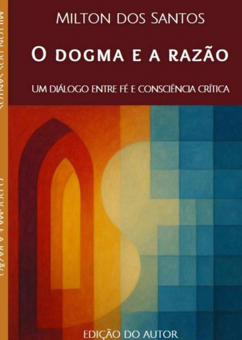 O Dogma E A Razão