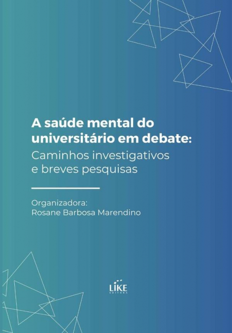 A Saúde Mental Do Universitário Em Debate