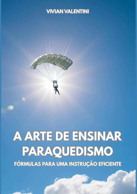 A Arte De Ensinar Paraquedismo