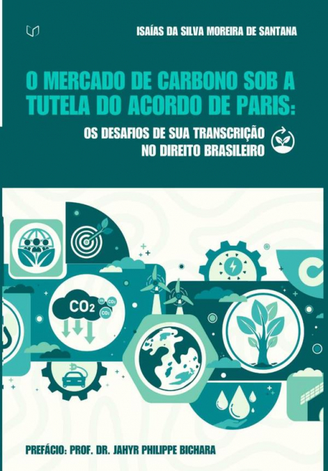 O Mercado De Carbono Sob A Tutela Do Acordo De Paris