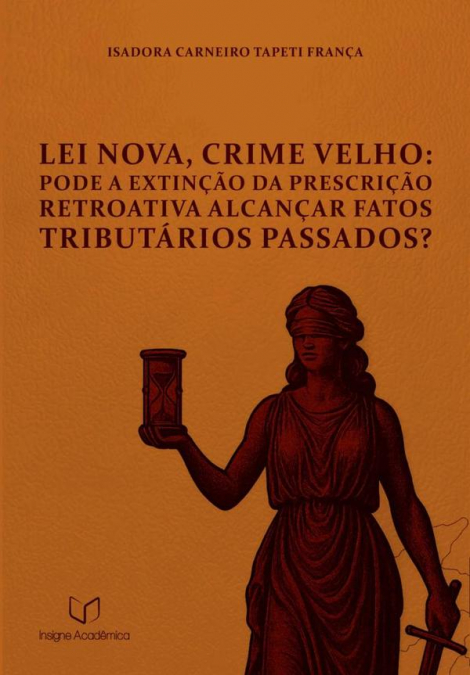 Lei Nova, Crime Velho