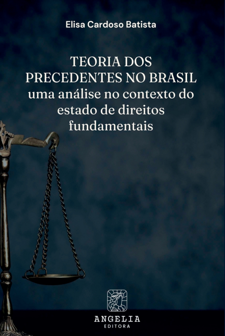 Teoria Dos Precedentes No Brasil