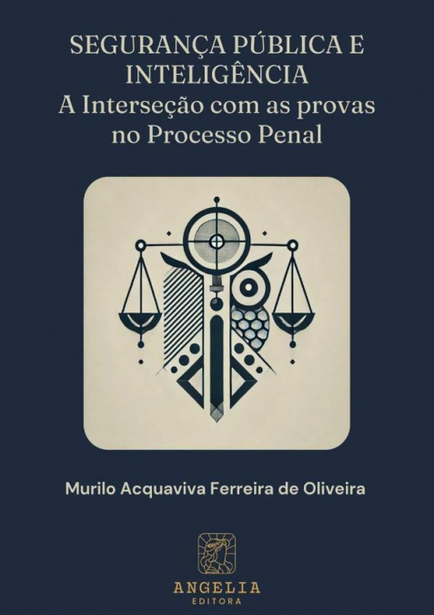 Segurança Pública E Inteligência: