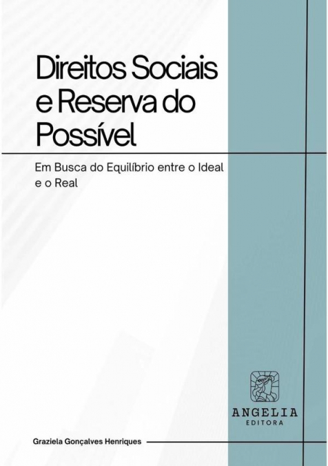 Direitos Sociais E Reserva Do Possível: