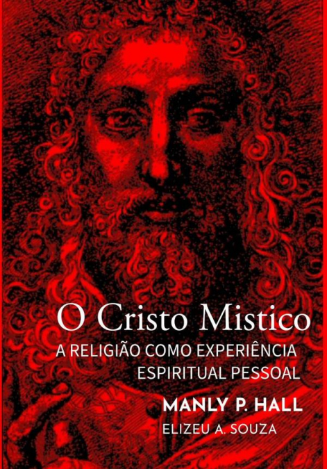 O Cristo Místico - Manly Palmer Hall