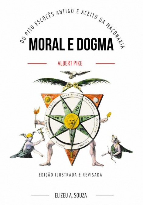 Moral E Dogma – Albert Pike – Edição Ilustrada