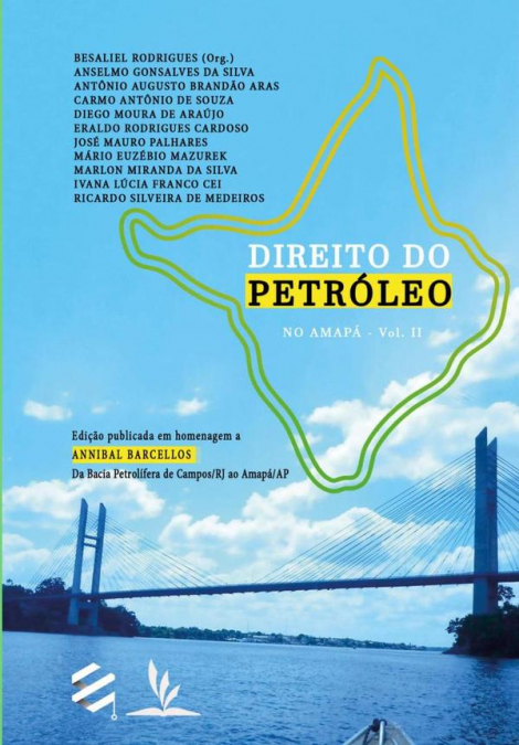 Direito Do Petróleo No Amapá - Vol. Ii