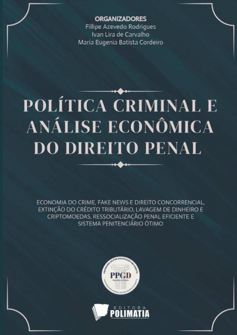 Política Criminal E Análise Econômica Do Direito Penal