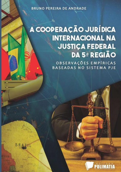 A Cooperação Jurídica Internacional Na Justiça Federal Da 5ª Região