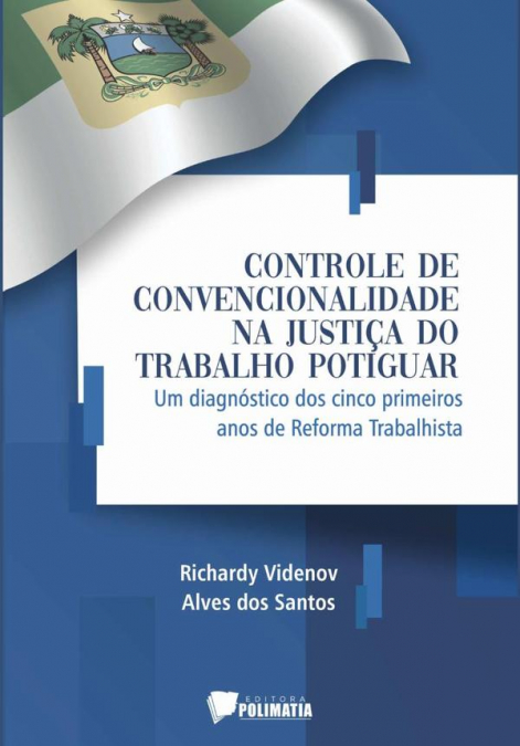 Controle De Convencionalidade Na Justiça Do Trabalho Potiguar