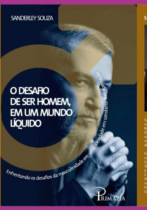 O Desafio De Ser Homem Em Um Mundo Líquido