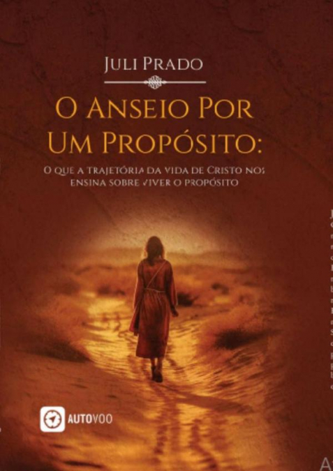 O Anseio Por Um Propósito