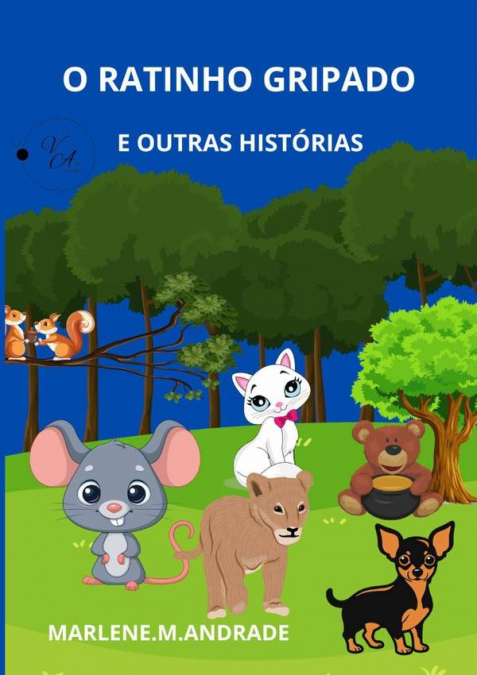 O Ratinho Gripado E Outras Histórias