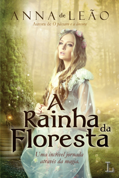 A RAINHA DA FLORESTA