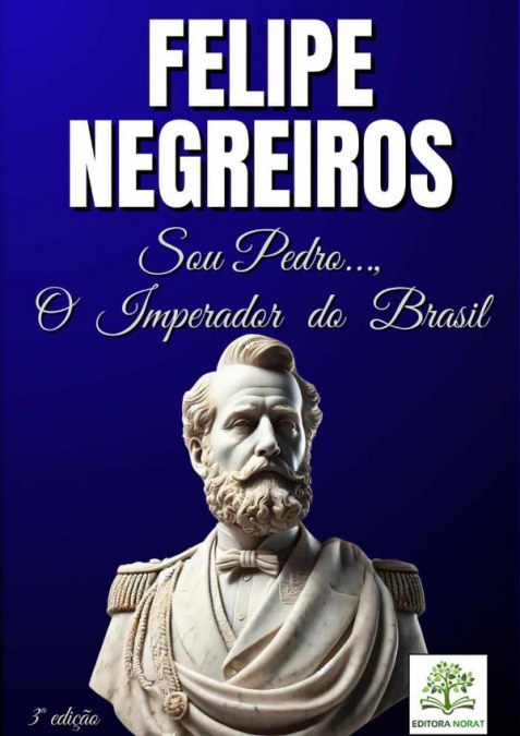 Sou Pedro..., O Imperador Do Brasil