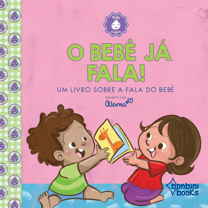 O BEBÊ JÁ FALA