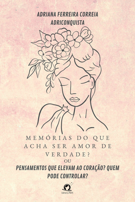 Memórias Do Que Acha Ser Amor De Verdade?