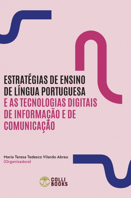 Estratégias de ensino de língua portuguesa e as tecnologias digitais de informação e de comunicação