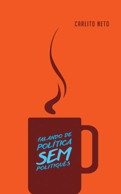 Falando de política sem politiquês