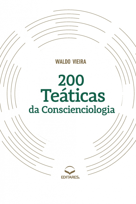 200 Teáticas da Conscienciologia