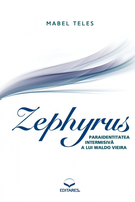Zephyrus - Paraidentitatea Intermisivăa lui Waldo Vieira